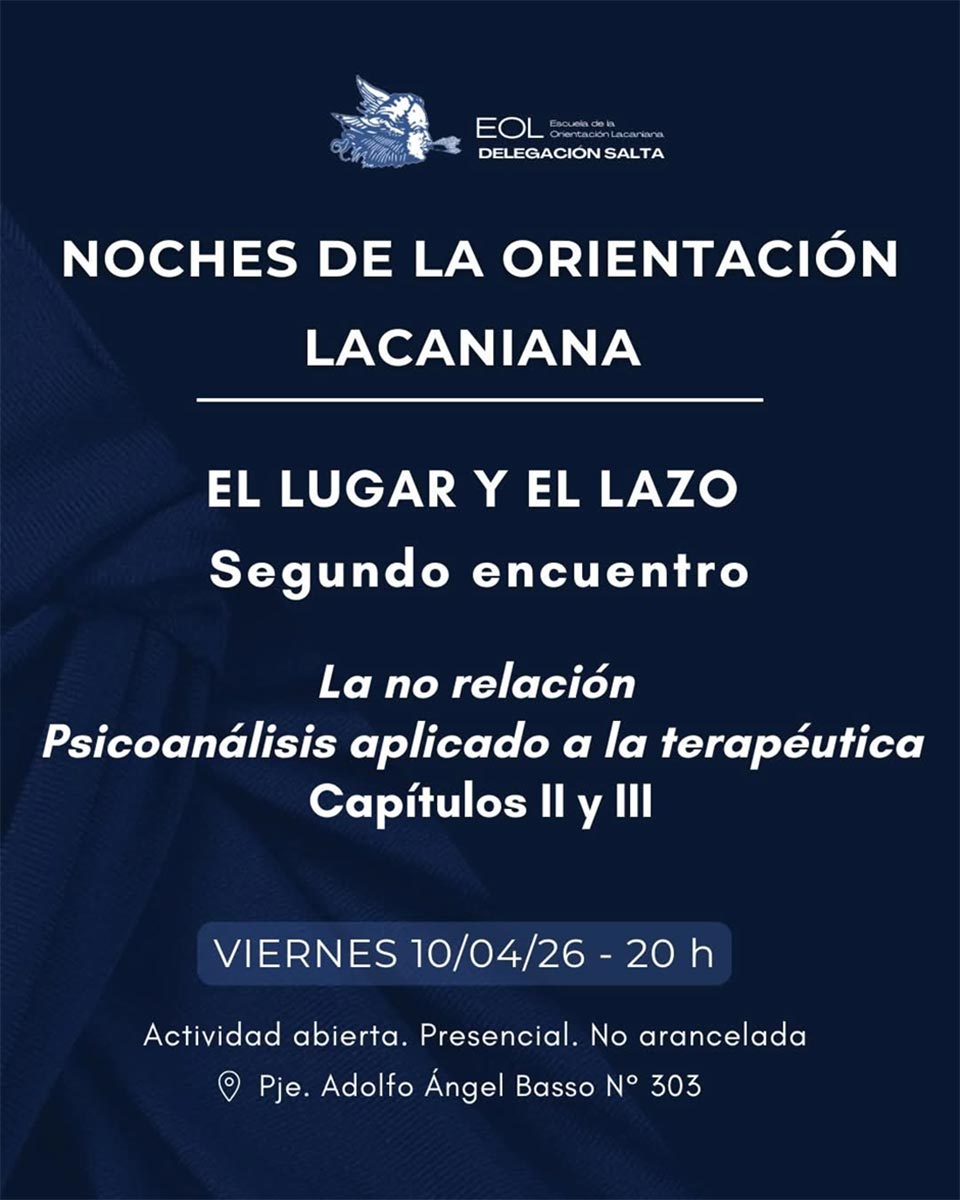 Noches de la Orientación Lacaniana: El lugar y el lazo